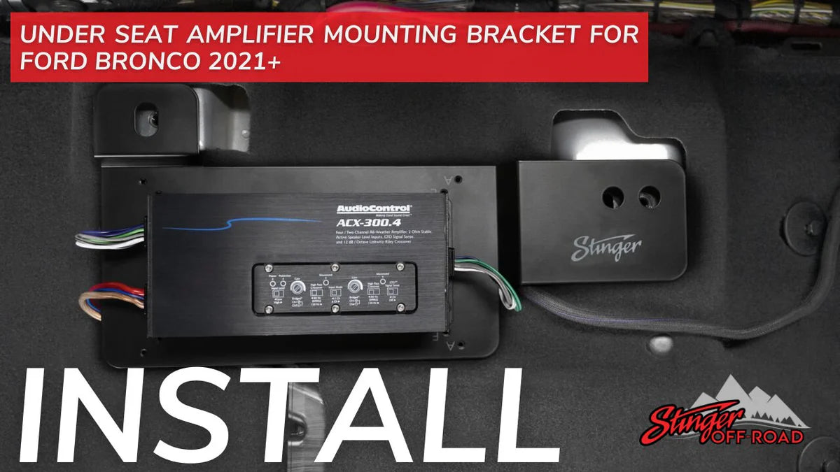 Stinger Under Seat Amplifier Mounting Bracket I '21- Current Ford Bronco